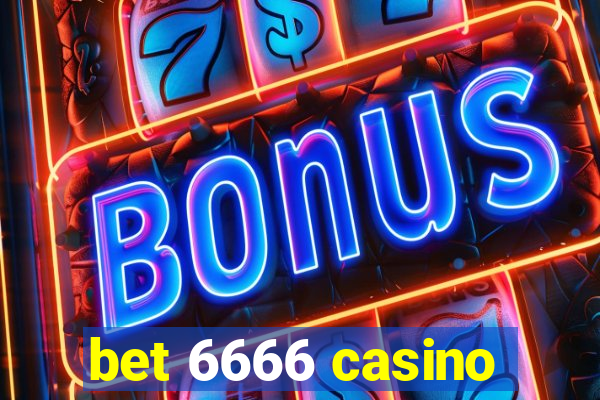 bet 6666 casino